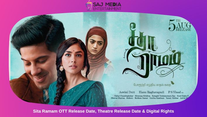 Sita Ramam OTT Release Date, Theatre Release Date & Digital Rights