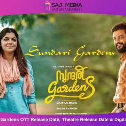 Sundari Gardens OTT Release Date, Theatre Release Date & Digital Rights