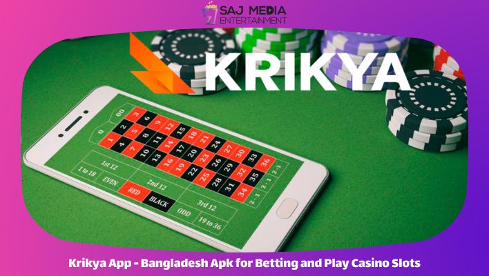 Krikya App -  Bangladesh Apk for Betting and Play Casino Slots
