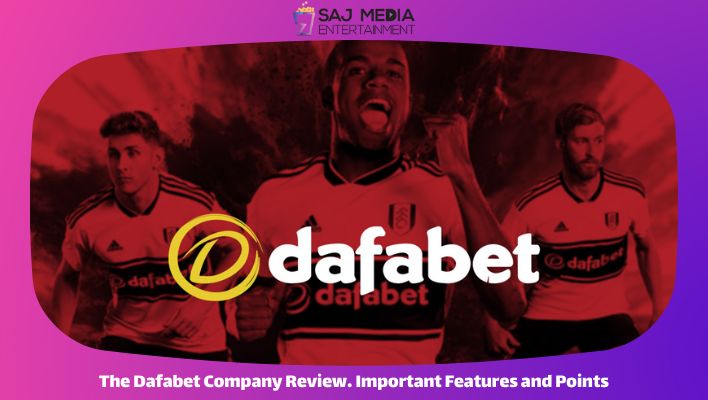 The Dafabet Company Review. Important Features and Points