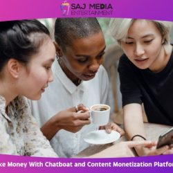 Make Money With Chatboat and Content Monetization Platforms
