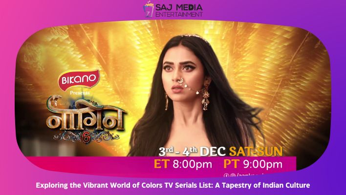 Exploring the Vibrant World of Colors TV Serials List A Tapestry of Indian Culture